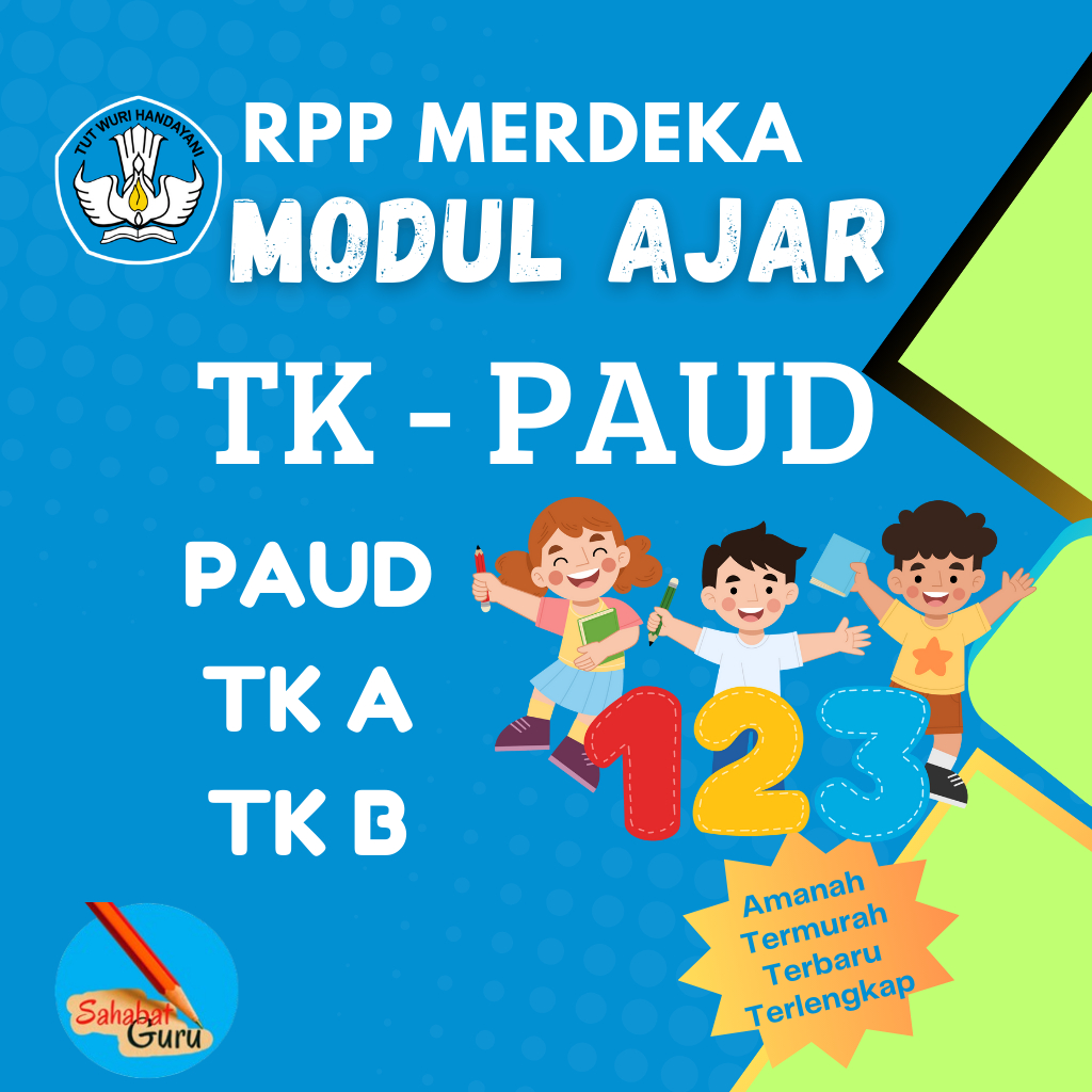 

MODUL AJAR PAUD TK A DAN B KURIKULUM MERDEKA LENGKAP