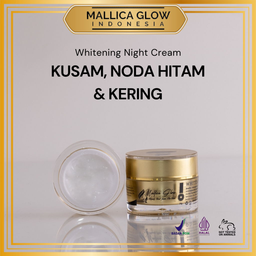 MALLICA GLOW - Krim Malam Pencerah kulit Kusam dan Flek