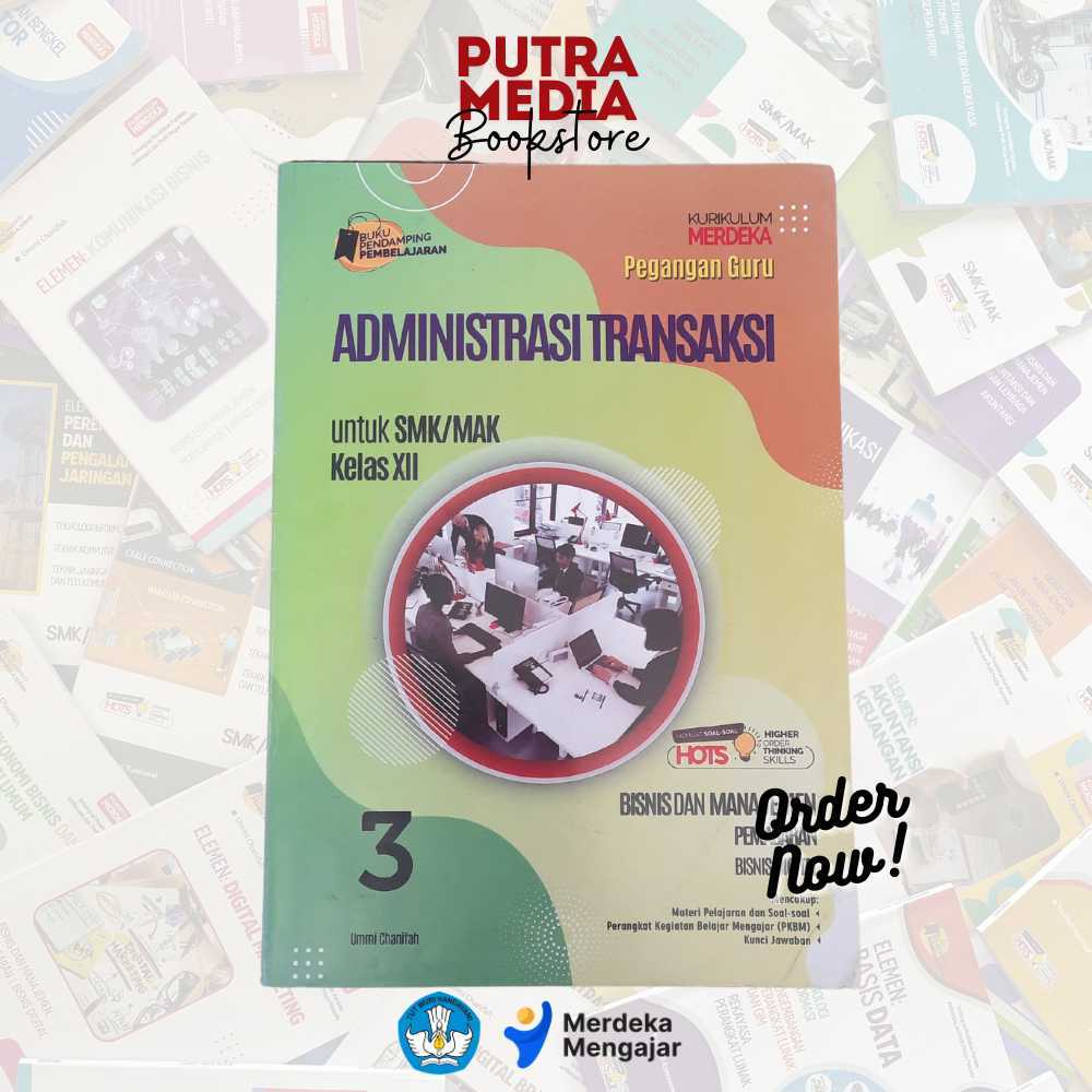 MODUL PEGANGAN GURU Administrasi Transaksi SMK/MAK Kelas XII (KURIKULUM MERDEKA)
