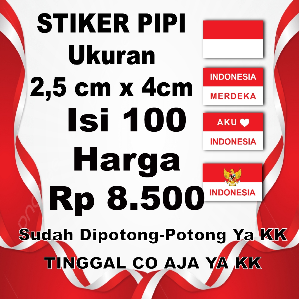 

Stiker Bendera/ Stiker Merah Putih / Stiker Pipi Bahan Stiker Chromo Isi 100 pcs.