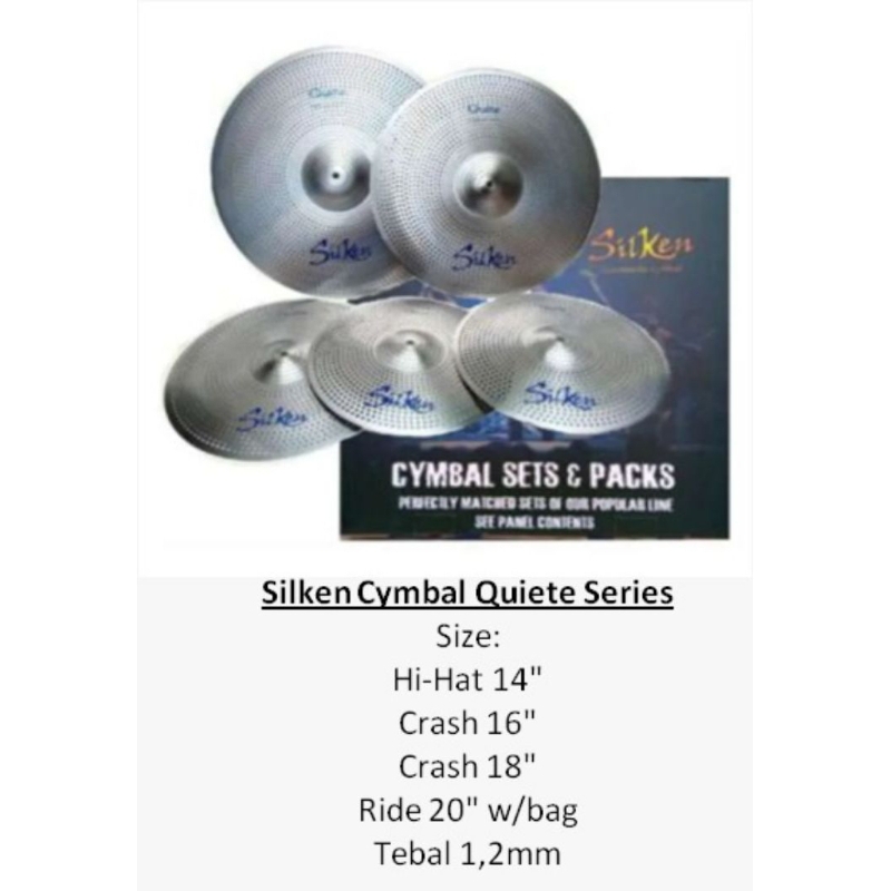 Silken cymbal Quiete series set (free stik drum 1psg)