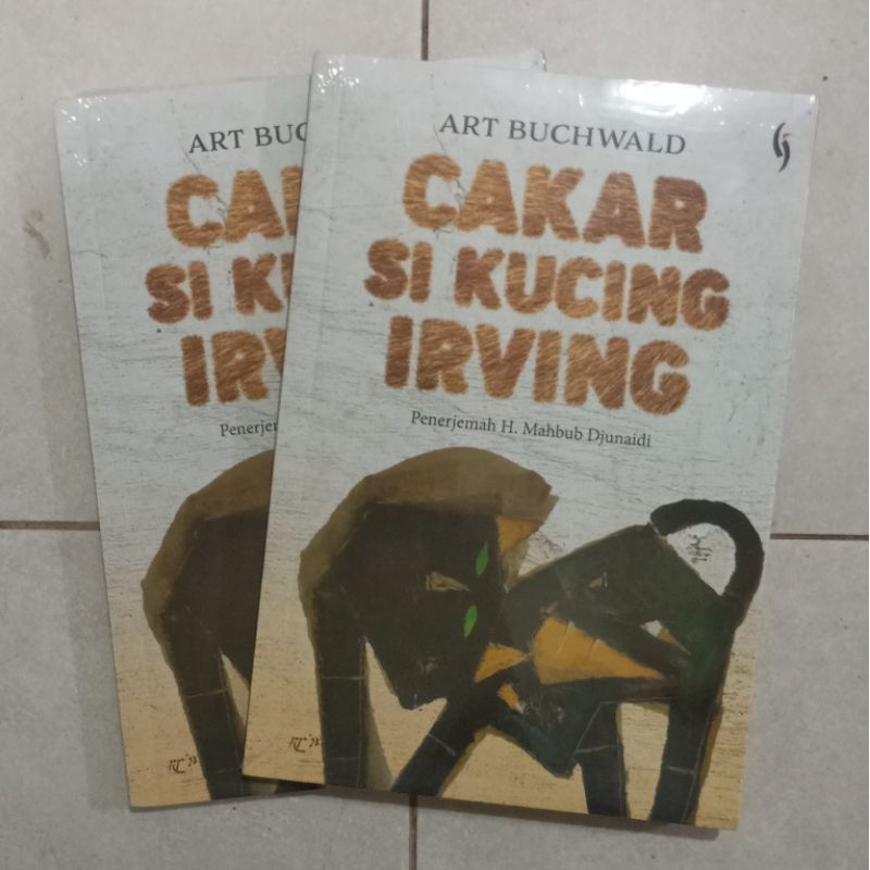 Cakar Si Kucing Irving - Art Buchwald - Penerjemah Mahbub Djunaidi