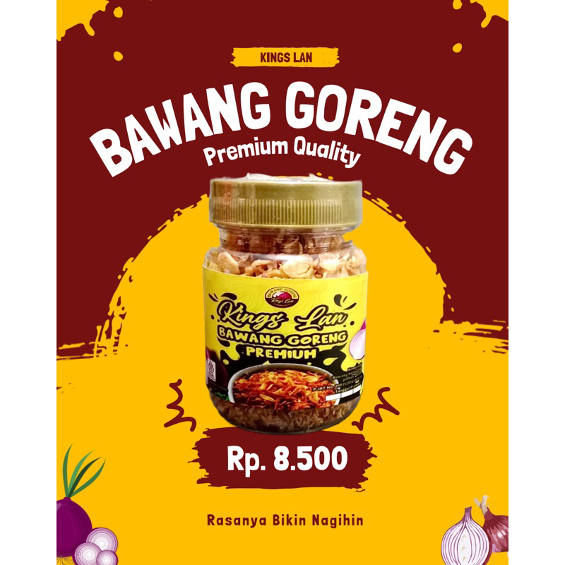 

Bawang Goreng Premium Grade A Bawang Goreng Grade A super
