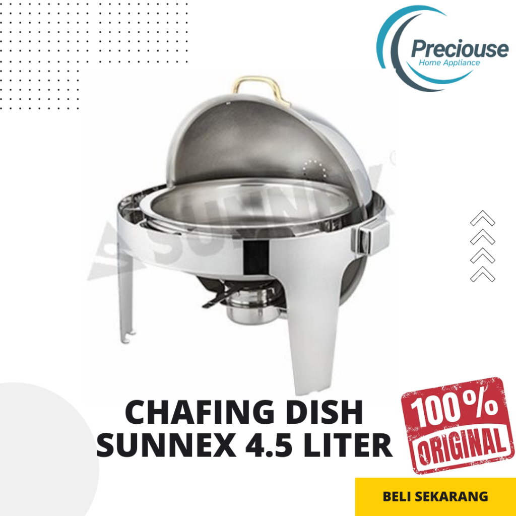 SUNNEX CHAFING DISH 4.5 LITER BULAT