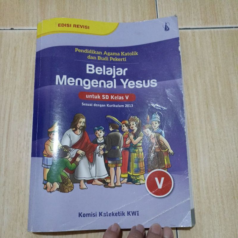 Preloved Buku Paket Agama dan Budi Pekerti Kelas 5 Belajar Mengenal Yesus