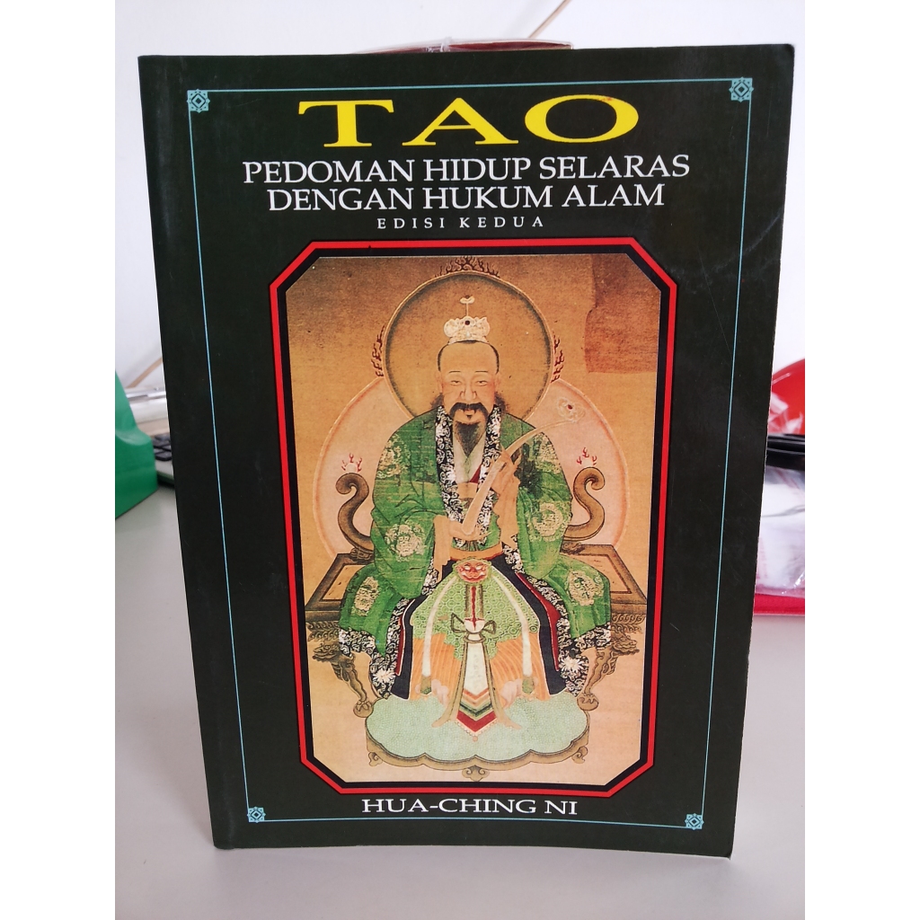 TAO Pedoman Hidup Selaras dengan Hukum Alam --- Hua Ching Ni