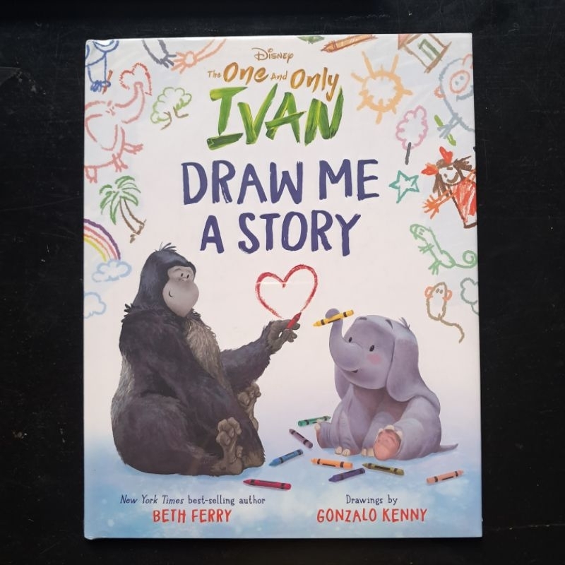 Disney The One and Only Ivan Draw Me a Story - Beth Ferry & Gonzalo Kenny [Picture Book]