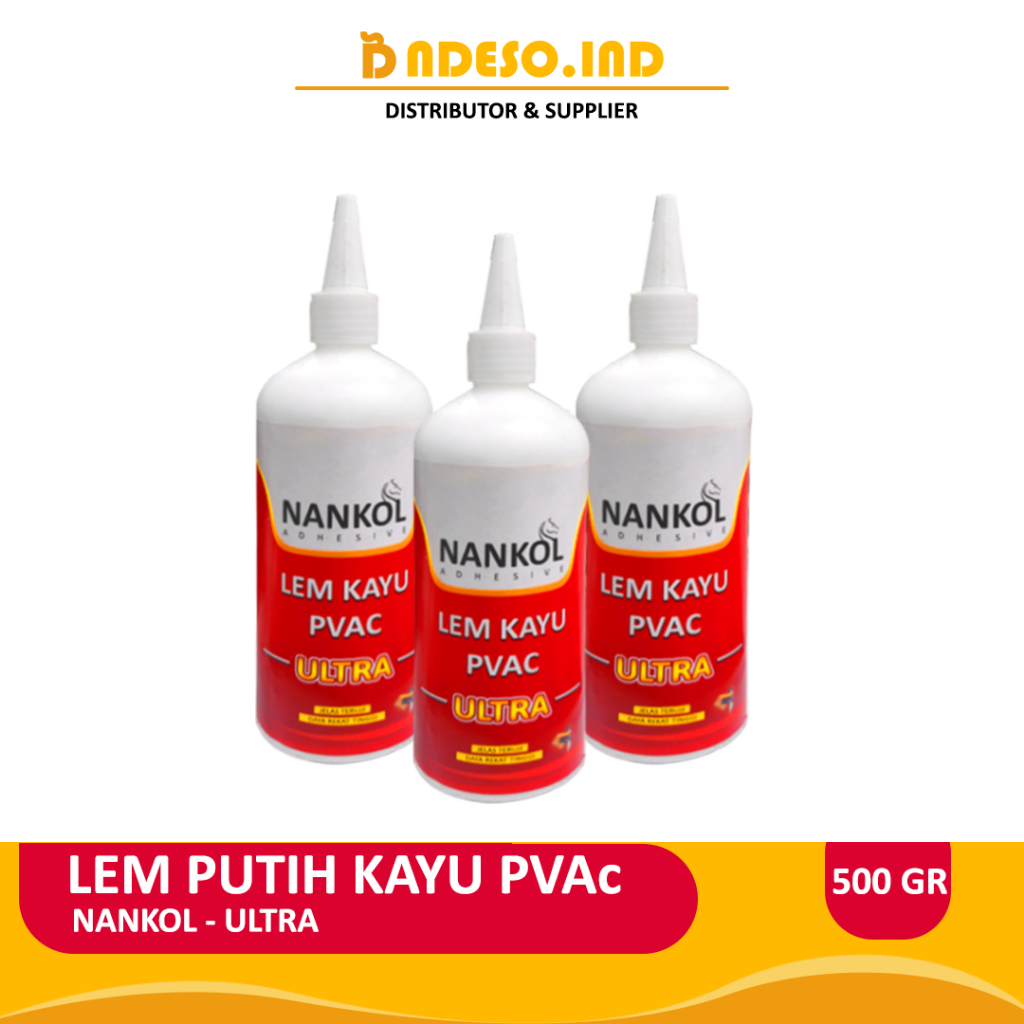 

Lem Kayu PVAc Nankol Ultra - 500Gr