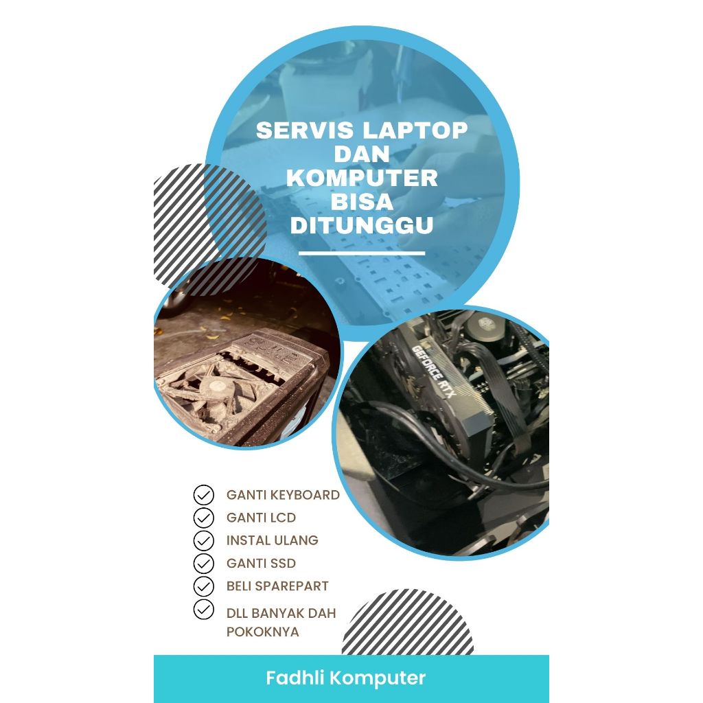 SERVIS LAPTOP DAN KOMPUTER BISA DITUNGGU