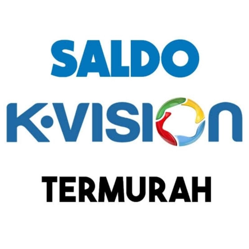 Top up saldo k vision termurah (semua resever)