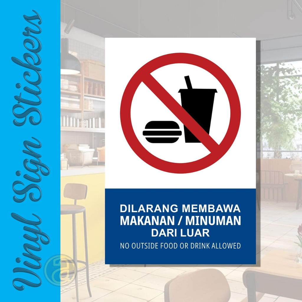 

Tanda Larangan Stiker 20x30 cm Dilarang Membawa Makanan Minuman Dari Luar Sticker No Outside Food