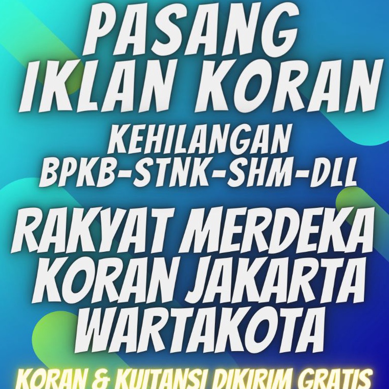 KODE W66U IKLAN KORAN RAKYAT MERDEKAWARTAKOTAKORAN JAKARTA  IKLAN KEHILANGAN BPKB STNK SHM HGB AJB