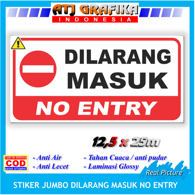 

Stiker Jumbo dilarang masuk no entry keamanan sticker akses terbatas toko kantor rumah dll