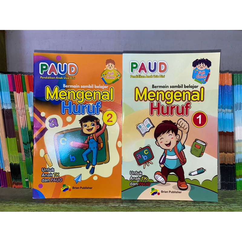 BELAJAR MENGENAL HURUF Untuk  Anak TK PAUD Jilid 1 & 2 Full Color Brian Publisher
