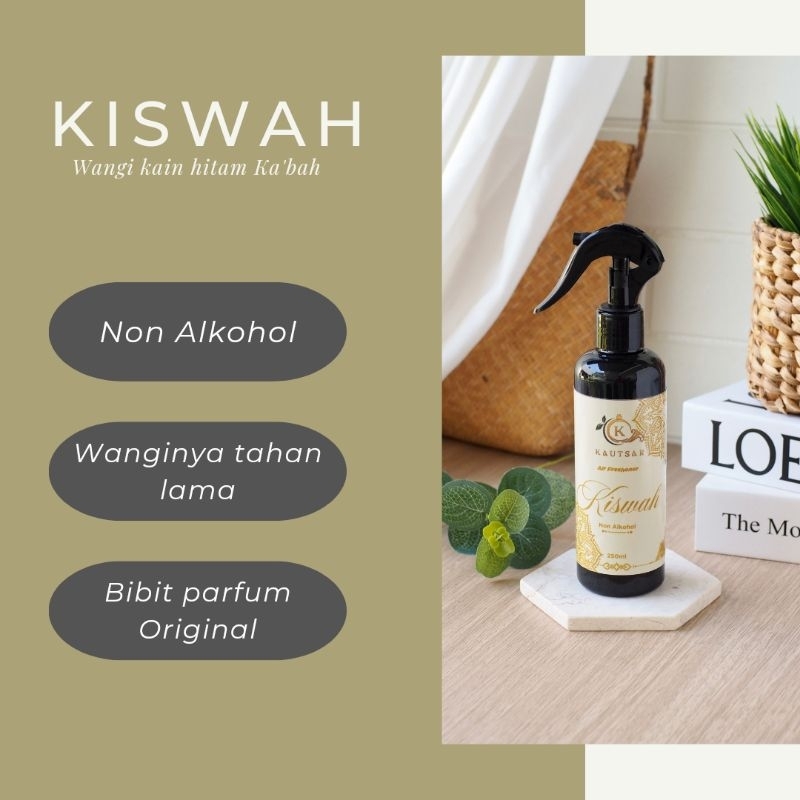 KAUTSAR - Kiswah Pengharum Ruangan Linen Spray Air Freshener Arab Pewangi Sajadah Karpet Masjid