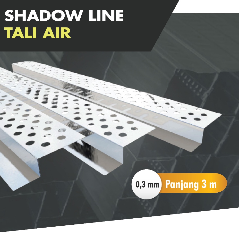 Pasti Laku SHADOW LINE GYPSUM 3 Meter