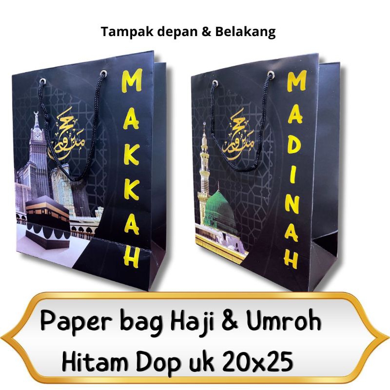 

OLEH OLEH HAJI DAN UMROH KEMASAN PAPERBAG HITAM GLOSI I HAMPERS HAJI DAN UMROH I GOODIEBAG GIFT FROM HAJI I TAS OLEH OLEH HAJI