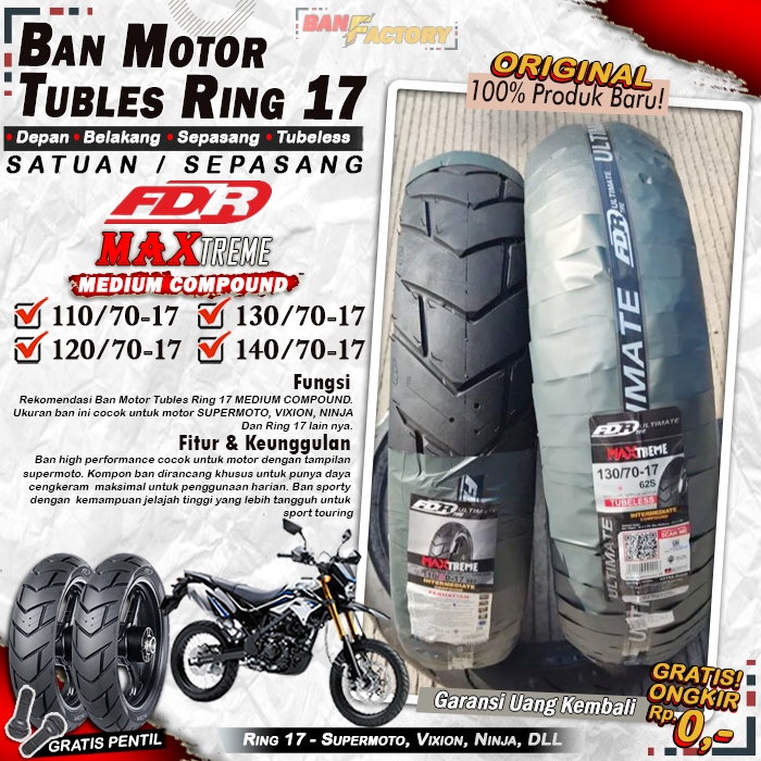 Ban Motor Vixion FDR MAXTREME Ring 17 Tubeless Ban Motor Tubles Depan Belakang Ring 17 Tubles