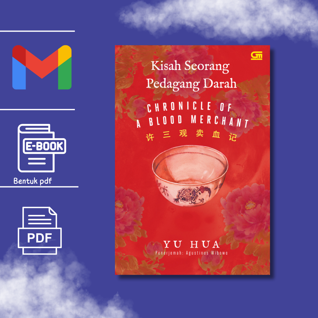 

[ID] Kisah Seorang Pedagang Darah (Chronicle of a Blood Merchant) Novel oleh Hua Yu bahasa Indonesia BEST SELLER