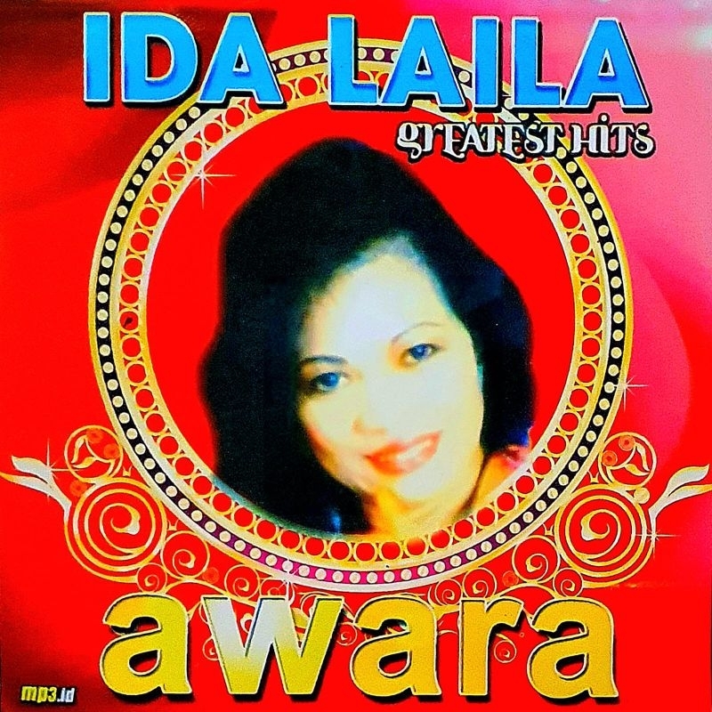 KASET MP3 KOLEKSI LENGKAP 150 LAGU IDA LAILA OM AWARA-LAGU IDA LAILA LAWAS-LAGU LAGU IDA LAILA LAWAS