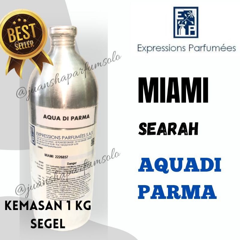 MIAMI/AQUA DI PARMA PRODUK EXPRESSION PARFUMEES KEMASAN 1 KG SEGEL