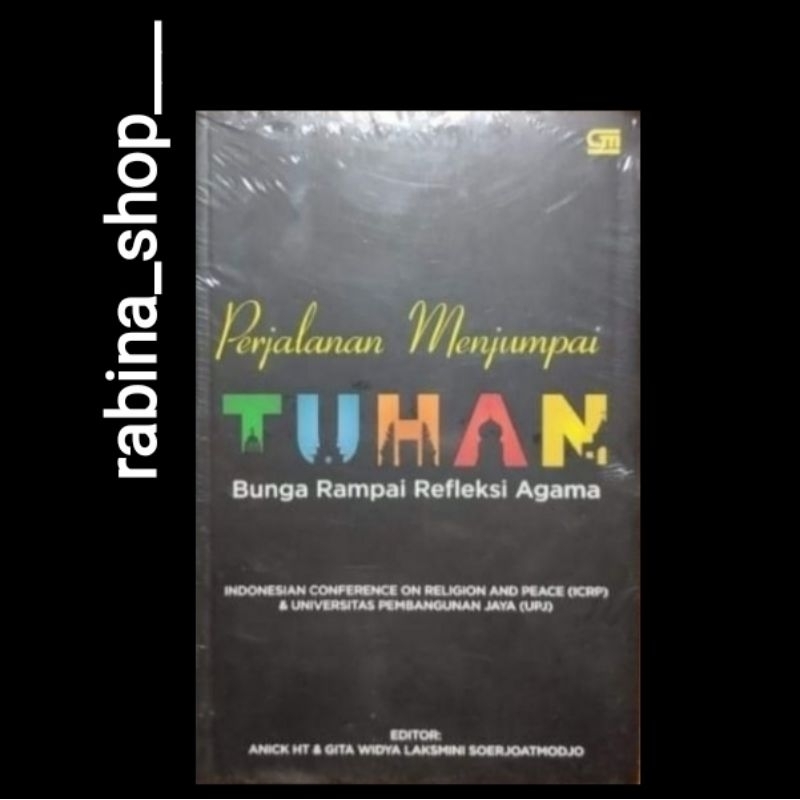 PERJALANAN MENJUMPAI TUHAN (Bunga Rampai Refleksi Agama)--