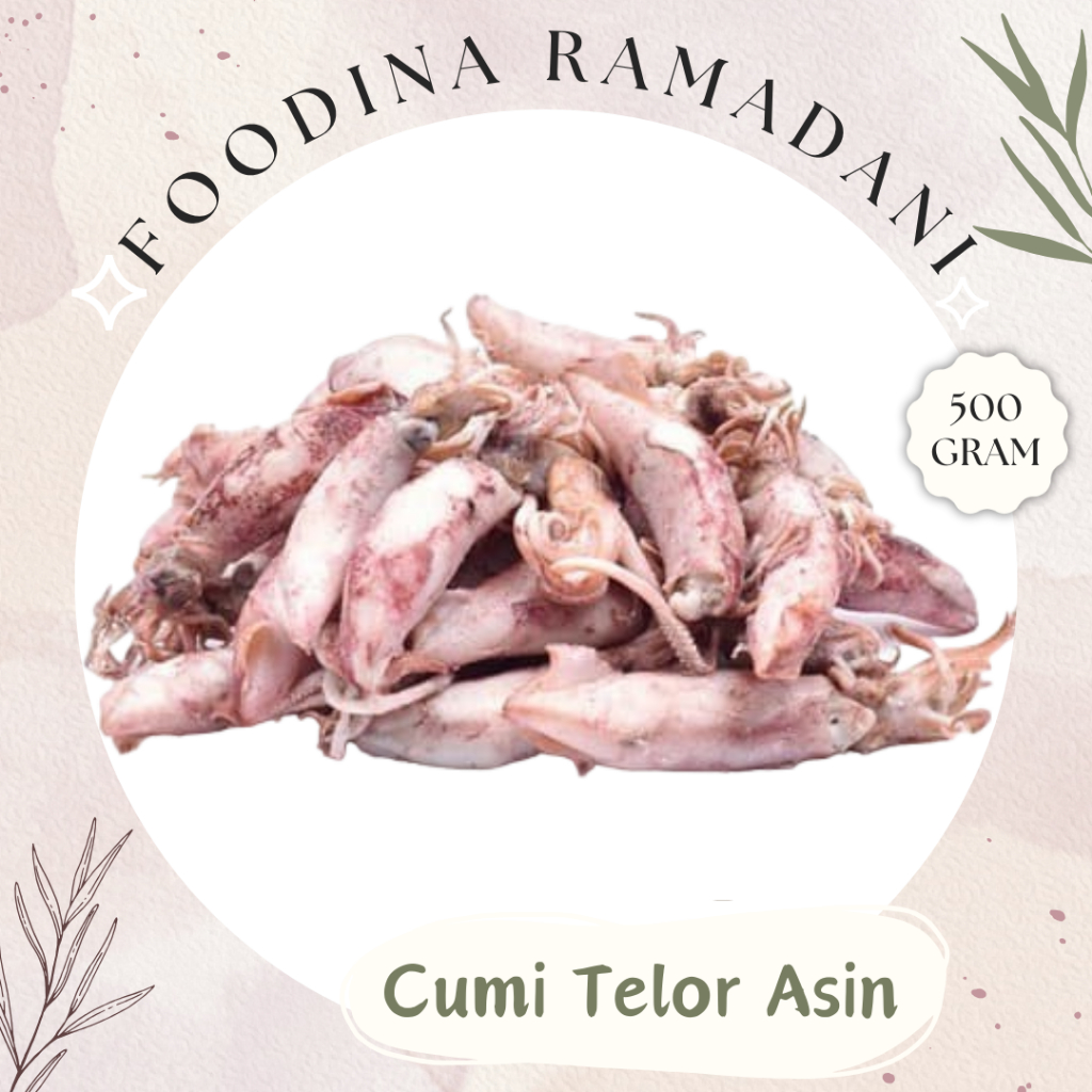 

CUMI TELOR Asin - Salted Squid Fresh [ Berat 500gr ] Harga Per 0,5 Kg