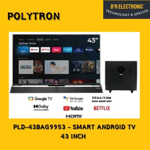 Polytron  Android Smart TV 43 inch - 43BAG9953