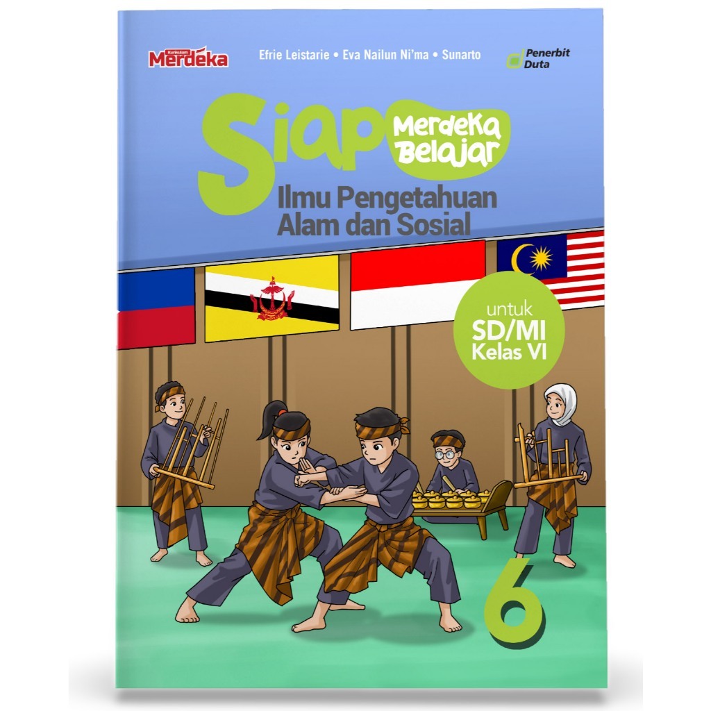 BUKU Merdeka Belajar: IPAS ILMU PENGETAHUAN ALAM DAN SOSIAL SD/MI Kelas 6 (VI) PENERBIT DUTA - GANES
