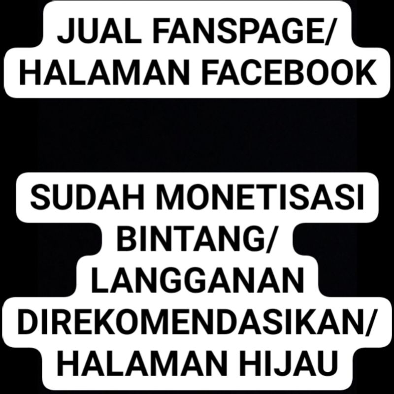 JUAL FANSPAGE ATAU HALAMAN FACEBOOK SUDAH MONETISASI BiNTANG/LANGGANAN