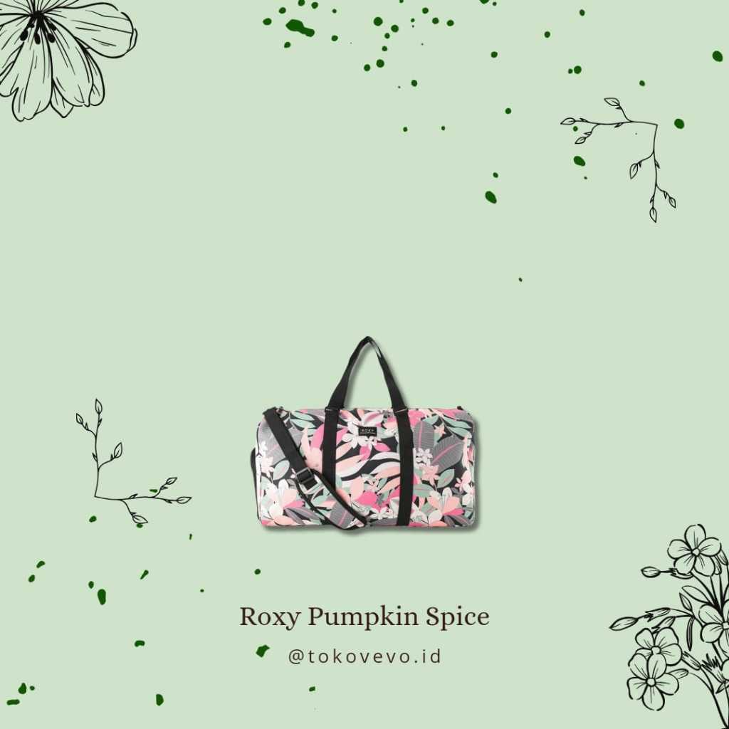 Roxy Pumpkin Spice - Duffel Bag Tas Travel Roxy Original