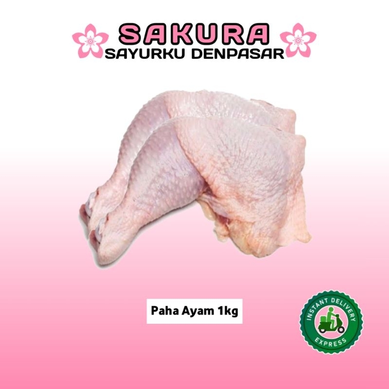 

Paha Ayam utuh 1kg - SAKURA