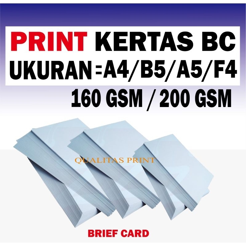 

PRINT KERTAS BC 160/200 GSM