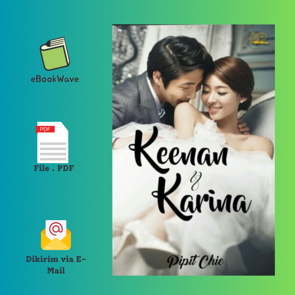 

Keenan & Karina by Pipit Chie Book BEST SELLER (Bahasa Indonesia)