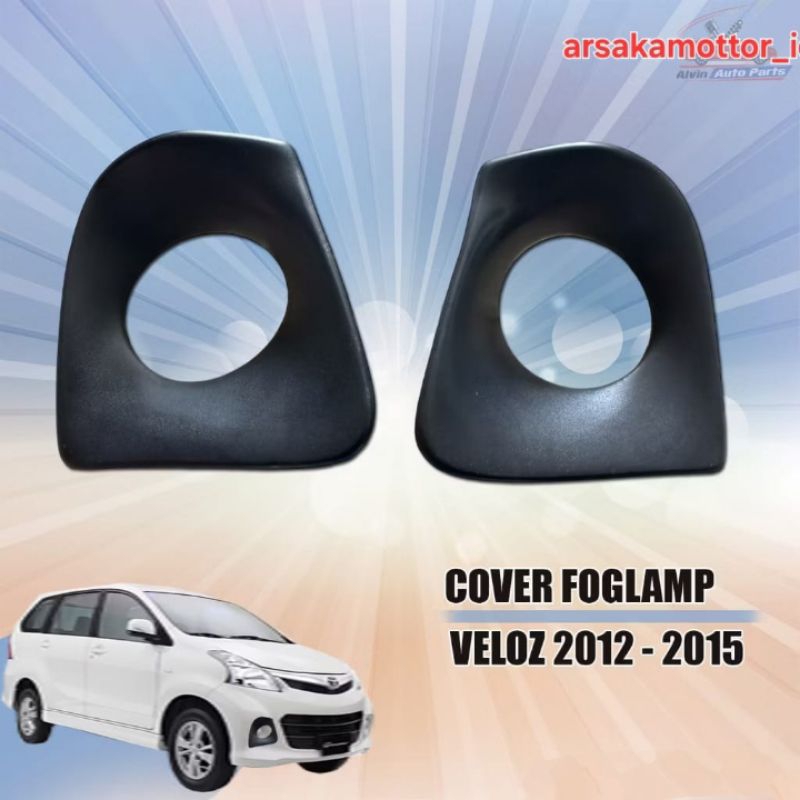 cover foglamp tutup lampu kabut Toyota Avanza Veloz 2012 2013 2014 2015 harga 1set