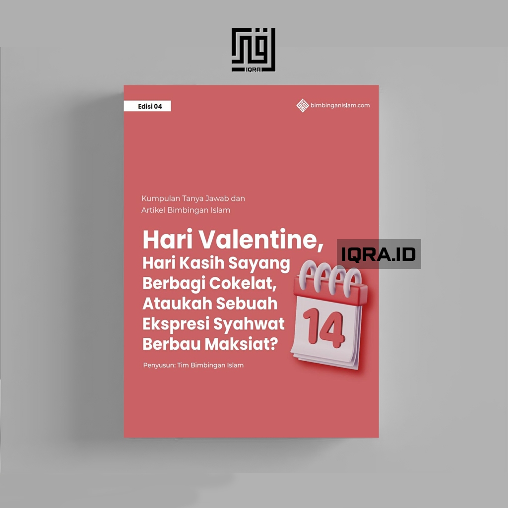 

[1021] Valentine Day - Tim Bimbingan Islam