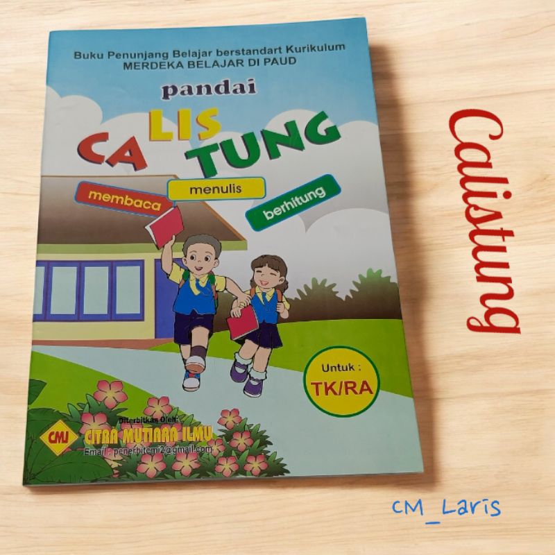 Calistung Buku Calistung untuk TK/RA Buku CALISTUNG (Buku baca tulis & berhitung)