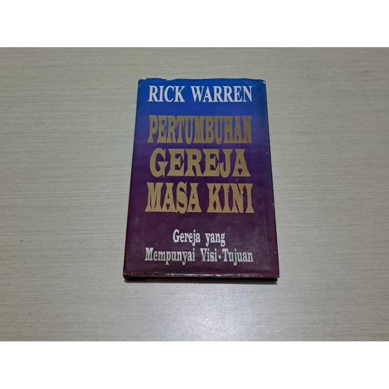 PERTUMBUHAN GEREJA MASA KINI, GEREJA YANG MEMPUNYAI VISI - TUJUAN