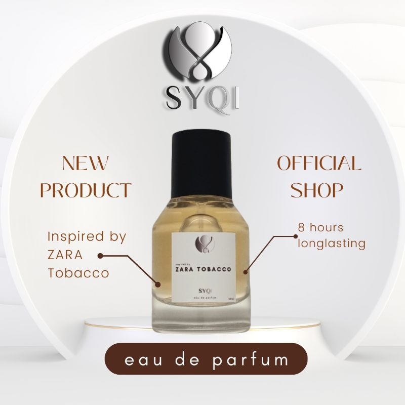 Parfum Wanita Pria tahan lama inspired by ZARA TOBACCO - SYQI Perfume