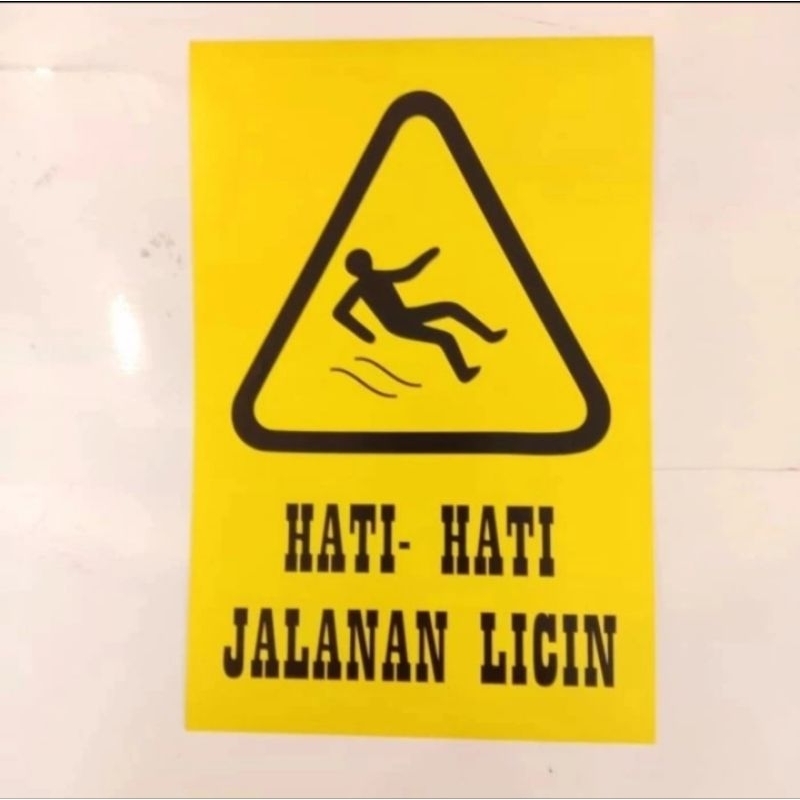 

SIGN STICKER DANGER HATI HATI JALAN LICIN UKURAN 15CM X 20CM BEST QUALITY