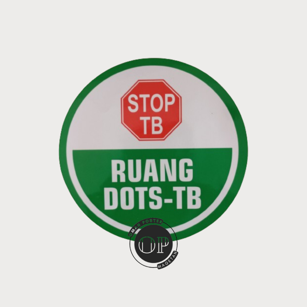 

Stiker Ruang DOTS-TB - Tuberkulosis - TBC