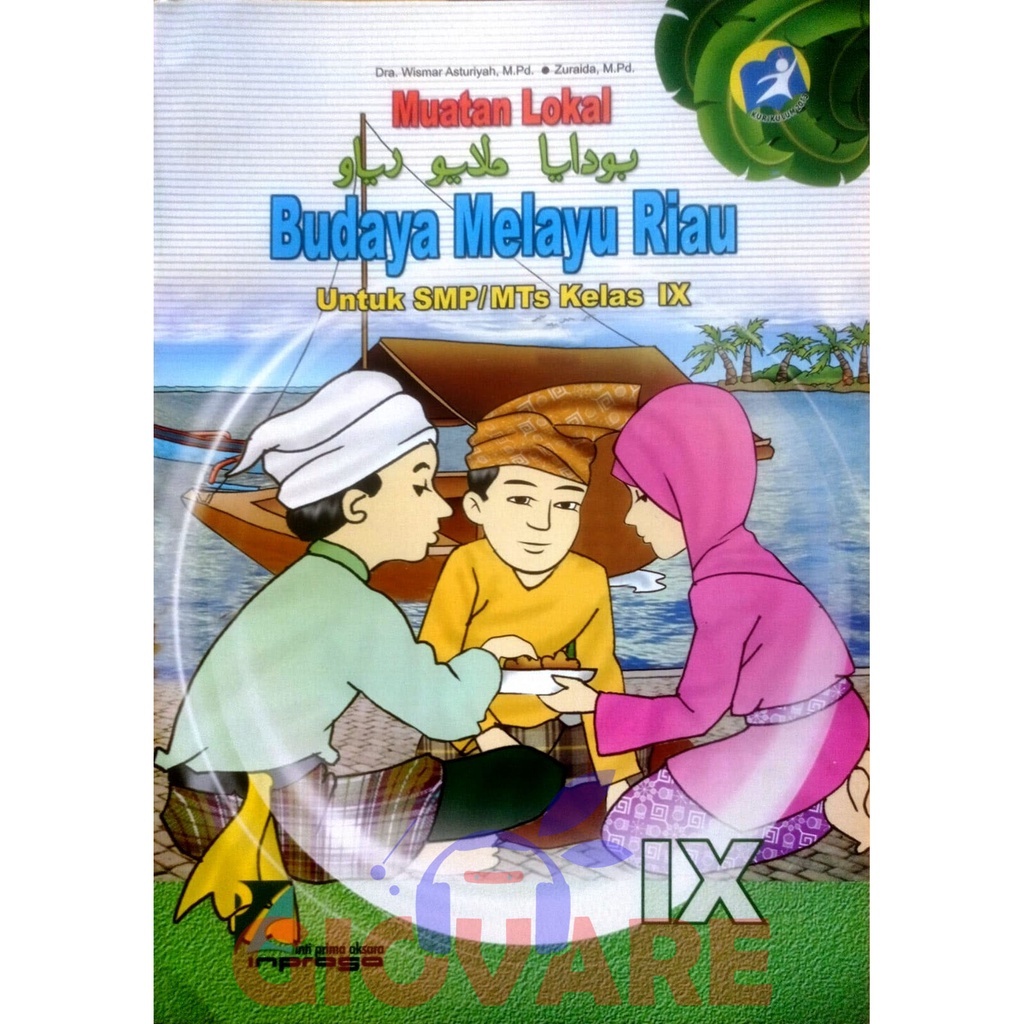 BUKU BMR KELAS 9 INPRASA | BUDAYA MELAYU RIAU KELAS 9 KURIKULUM MERDEKA SMP