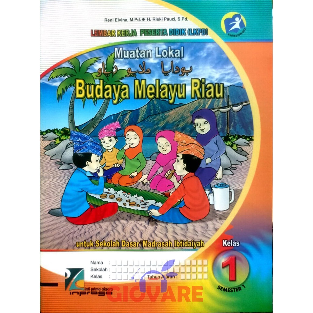 BUKU LKS BMR KELAS 1 INPRASA | LKS BUDAYA MELAYU RIAU SD KELAS 1 KURIKULUM 2013 DUMAI LKPD