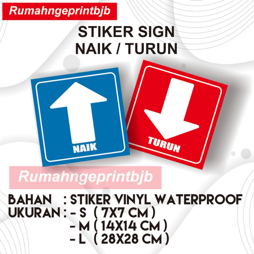 

STIKER WATERPROOF SIGN NAIK TURUN TANGGA
