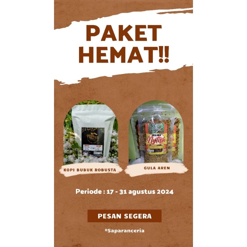 

Paket Hemat Kopi Bubuk Robusta Dan Gula Aren Murni