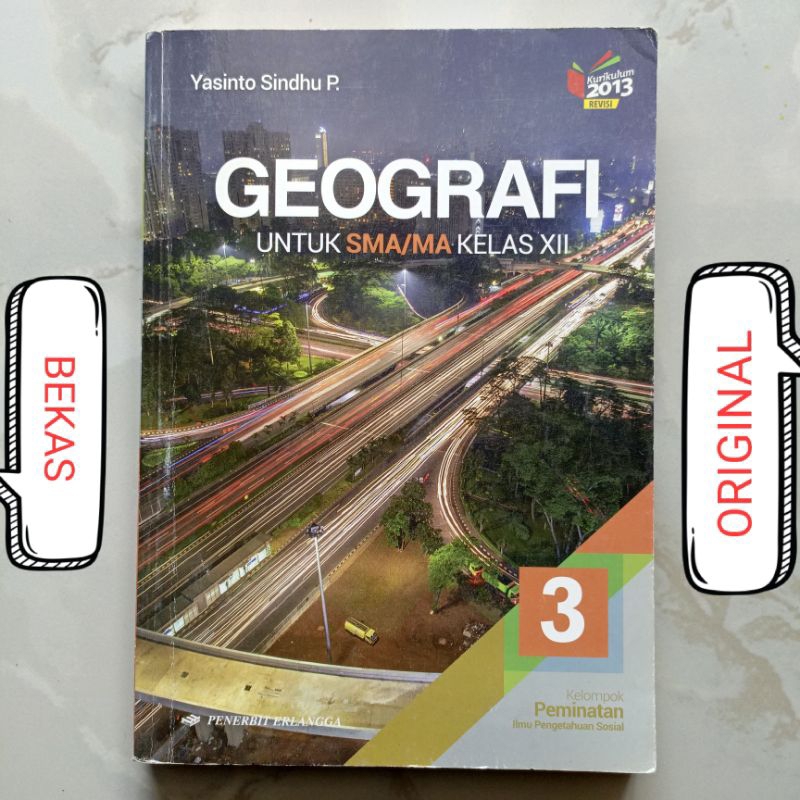 Buku Geografi kelas 12 XII 3 III MA SMA Penerbit Erlangga Kurikulum 2013 Revisi Kelompok Peminatan I