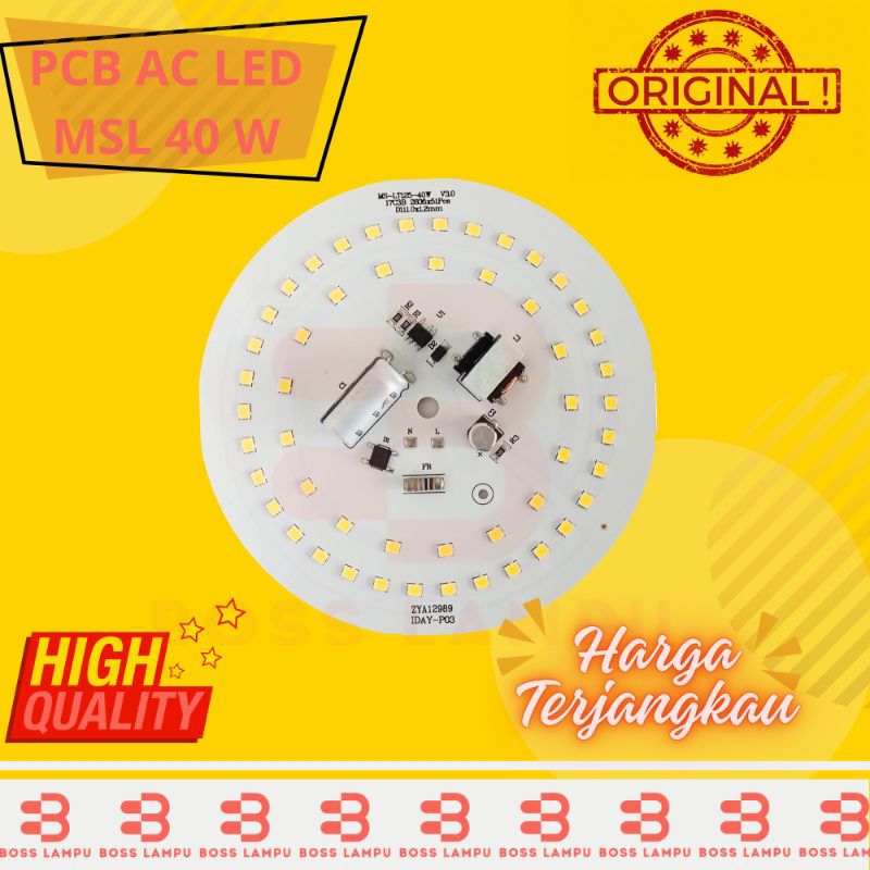 MSL Mesin PCB AC LED 40 Watt Berkualitas Tinggi