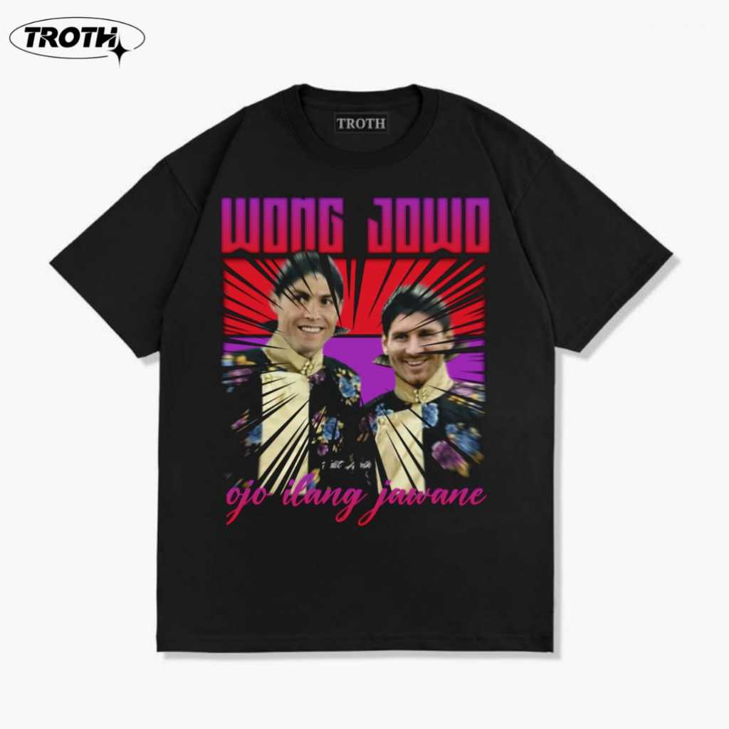 Troth tshirt ronaldo messi wong jowo kaos ronaldo messi vintage pria wanita