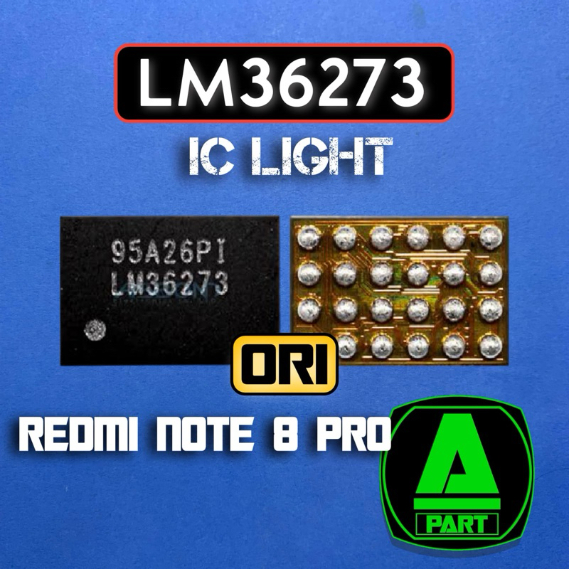 IC LAMPU LM36273 XIAOMI REDMI NOTE 8 PRO ORIGINAL
