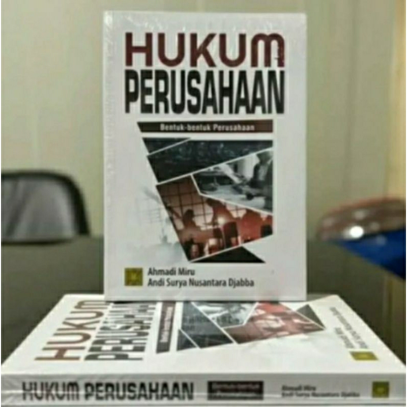BUKU HUKUM PERUSAHAAN Bentuk bentuk Perusahaan
